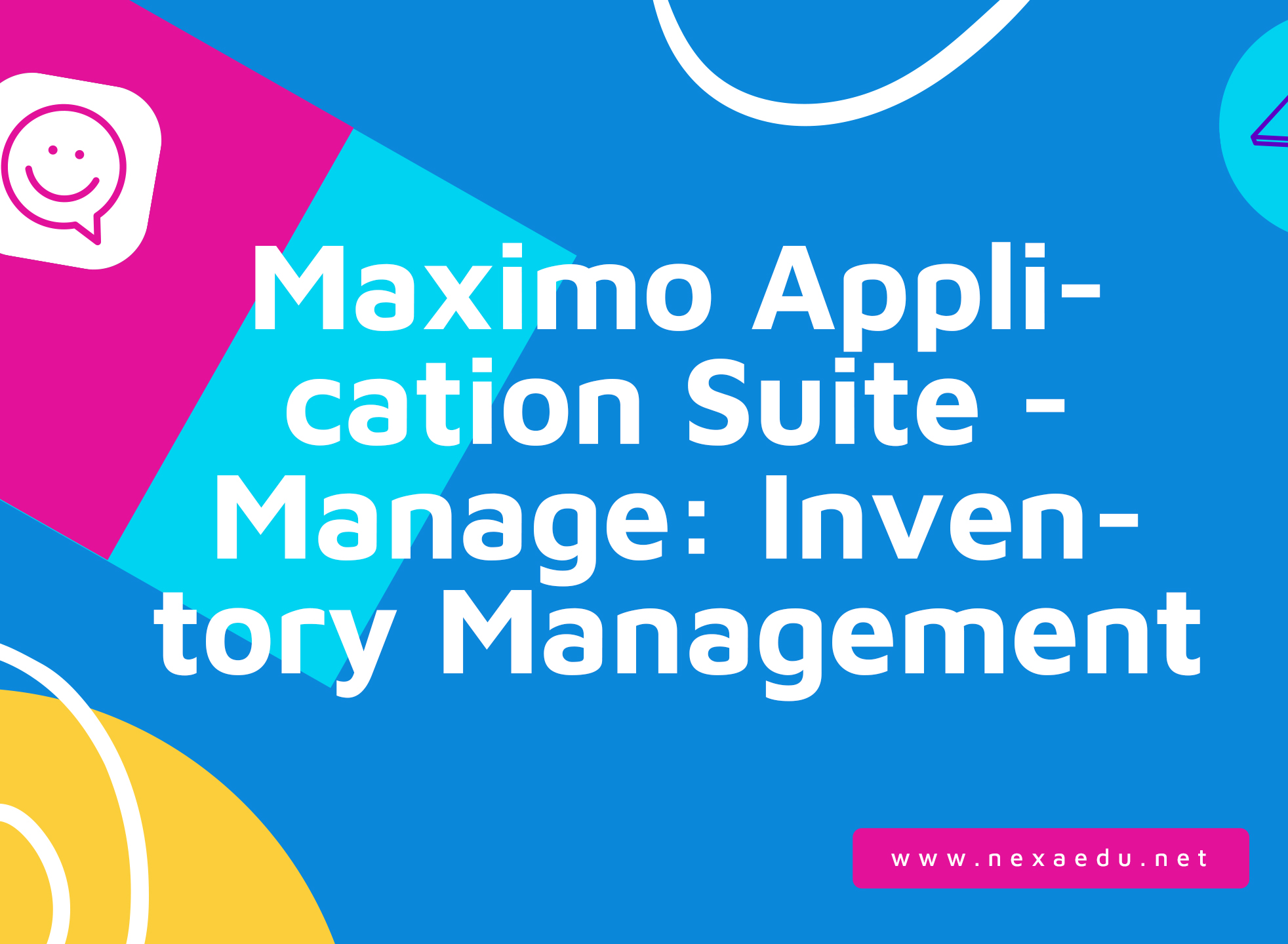 Maximo Application Suite - Manage: Inventory Management